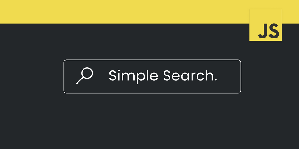 How to create a simple, intuitive search in JS + HTML